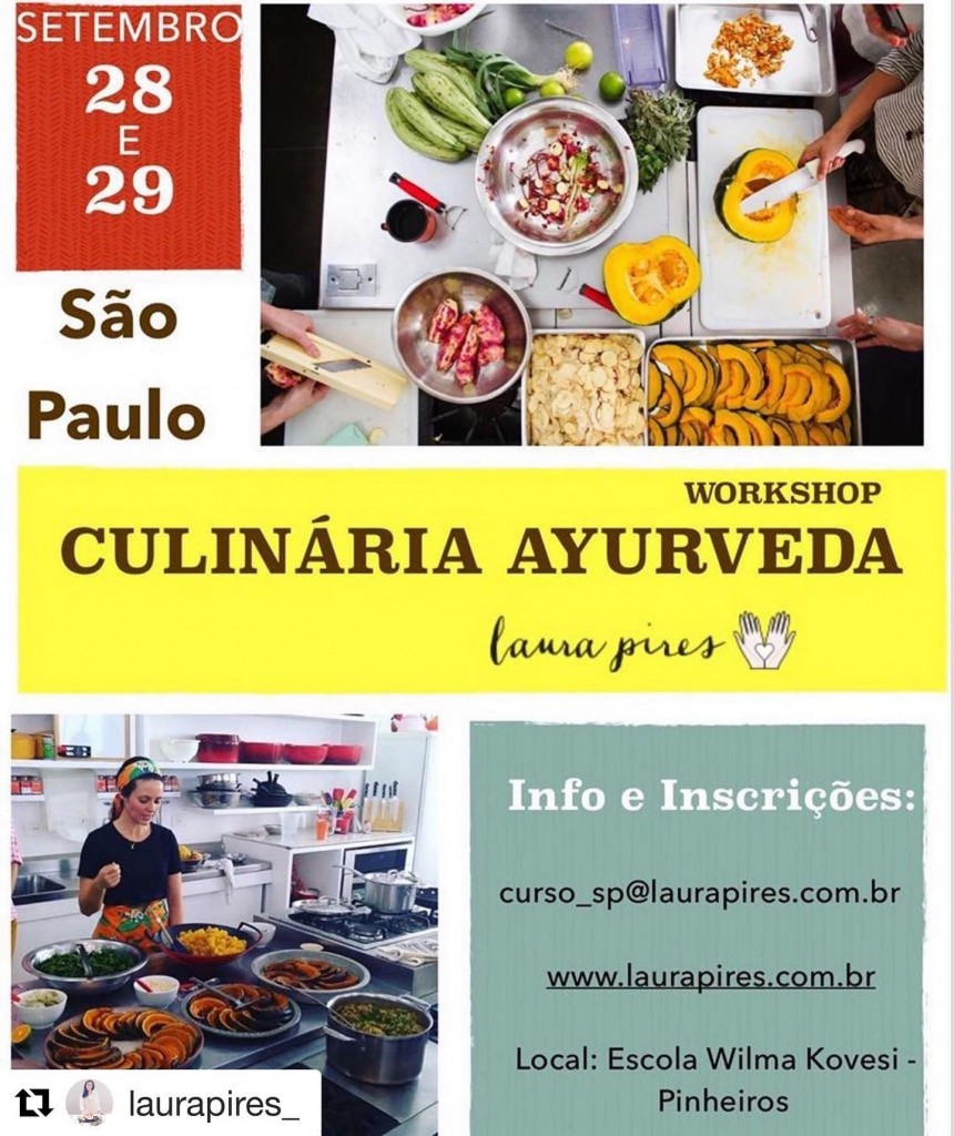 Workshop Culin Ria Ayurveda Em S O Paulo Setembro Laura Pires